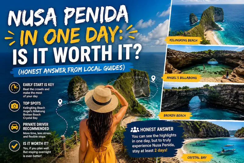 Nusa Penida in One Day: Is It Worth It? (Honest Answer from Local Guides)