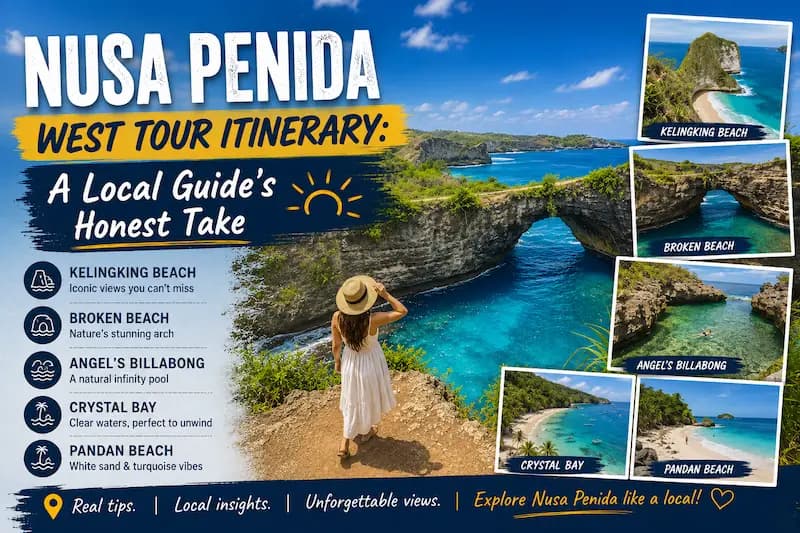 Nusa Penida West Tour Itinerary: A Local Guide's Honest Take (2026)